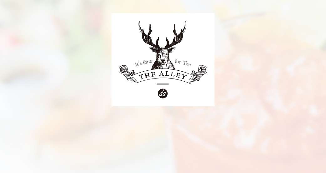 The Alley | It’s time for tea!